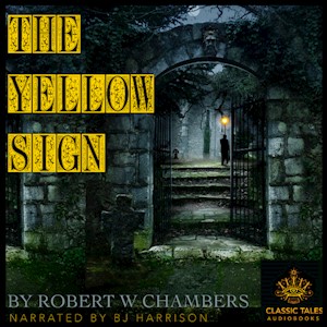 The Yellow Sign, by Robert W. Chambers LARGE