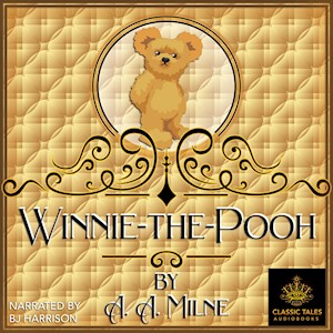 Winnie-the-Pooh, by A. A. Milne LARGE