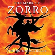 The Mark of Zorro, by Johnston McCulley THUMBNAIL