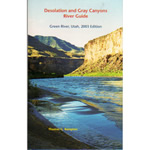 Desolation and Gray Canyons River Guide by Thomas G. Rampton THUMBNAIL
