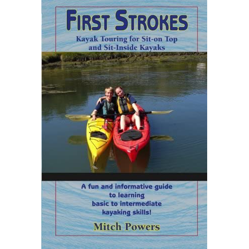 First Strokes Kayak Skills for SitonTops and SitInside Kayaks