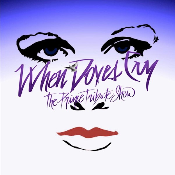 When Doves Cry - Prince Tribute 11/7 LARGE