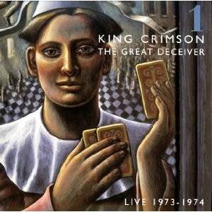 King Crimson - The Great Deceiver: Vol. 1 MAIN