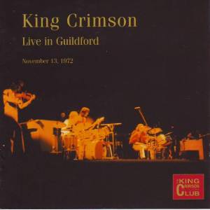 KCCC24 - Live in Guildford, November 13, 1972 MAIN