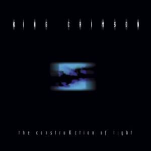 King Crimson - The ConstruKction of Light MAIN