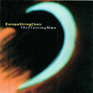 Europa String Choir - The Starving Moon MAIN