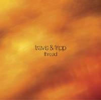 Travis & Fripp - Thread THUMBNAIL