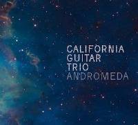 California Guitar Trio - Andromeda THUMBNAIL