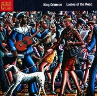 King Crimson - Ladies Of The Road THUMBNAIL