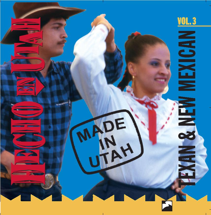 Hecho en Utah (Made in Utah) Vol. 3 MAIN