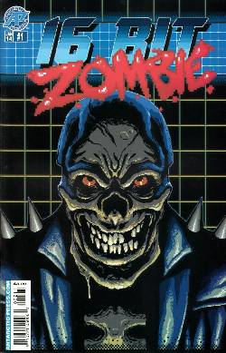 16 Bit Zombies #1 [Comic] MAIN