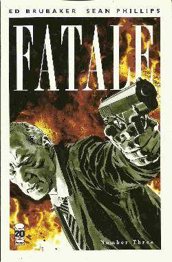 Fatale #3 Second (2nd) Printing [Comic] LARGE