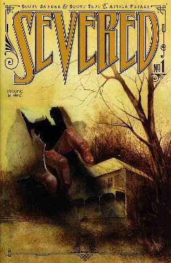 Severed #1 Second (2nd) Printing LARGE