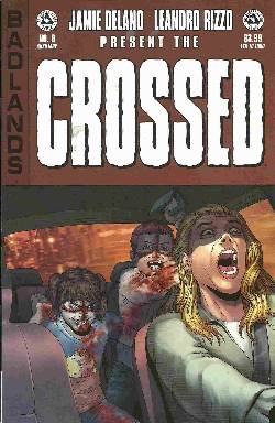 Crossed Badlands #6 Auxiliary Edition [Comic] LARGE