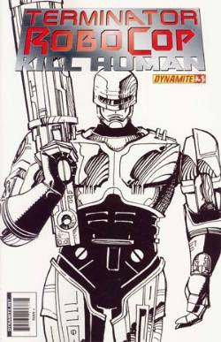 Terminator Robocop Kill Human #3 Simonson B&W Sketch Incentive Cover LARGE