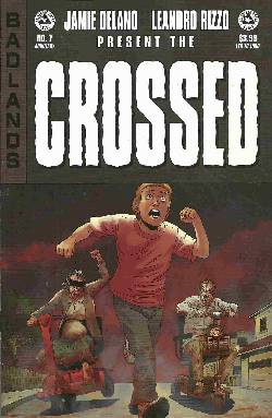 Crossed Badlands #7 Auxiliary Edition [Comic] LARGE