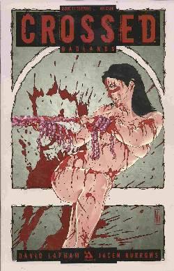 Crossed Badlands #11 Torture Cover [Comic] LARGE