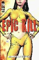 Epic Kill #1 Second (2nd) Printing [Comic] THUMBNAIL
