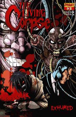 Living Corpse Exhumed #5 Haeser Cover [Comic] LARGE