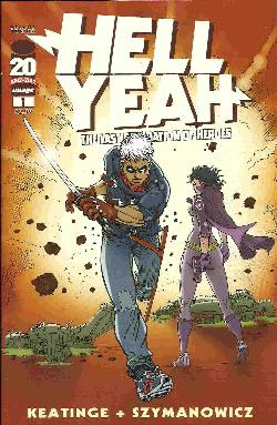 Hell Yeah #1 Second (2nd) Printing [Comic] LARGE