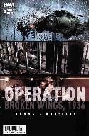 Operation Broken Wings 1936 #3 [Comic] THUMBNAIL