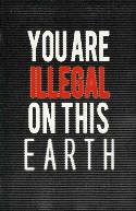 Higher Earth #1 Cover F- You Are Illegal On Earth Incentive [Comic] THUMBNAIL