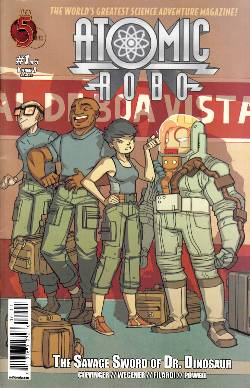 Atomic Robo Savage Sword of Dr Dinosaur #1 [Comic] MAIN