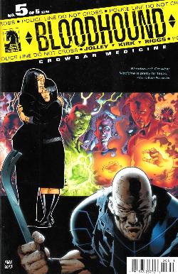 Bloodhound Crowbar Medicine #5 [Dark Horse Comic] LARGE