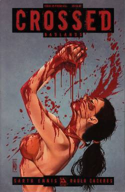 Crossed Badlands #25 Fresh Kill Cover [Comic] LARGE