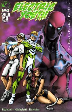 Electric Youth Special (one shot) [Comic] LARGE