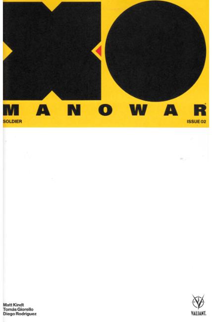 X-O Manowar #2 Cover C- Blank [Valiant Comic] LARGE