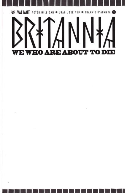 Britannia We Who #1 Cover C- Blank [Valiant Comic] LARGE