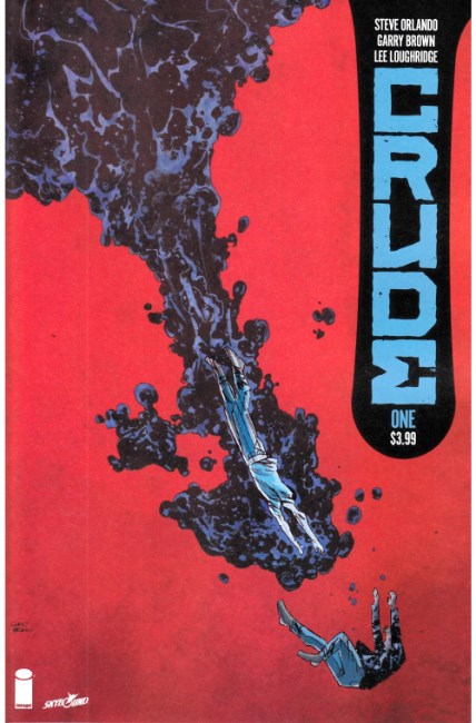 Crude #1 [Image Comic] LARGE