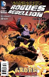 Forever Evil Rogues Rebellion #6 [Comic] LARGE