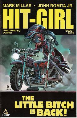 Hit-Girl #1 Third (3rd) Printing [Marvel Comic] LARGE