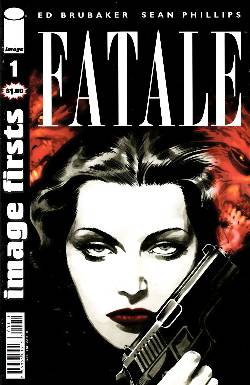 Image Firsts Fatale #1 [Comic] LARGE