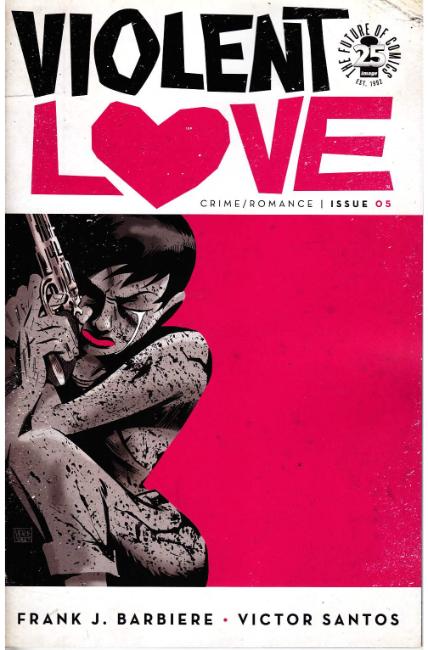 Violent Love #5 Cover A [Image Comic] THUMBNAIL