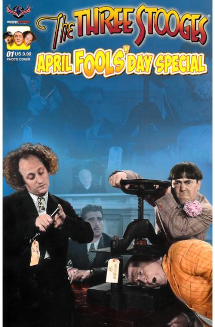 Three Stooges April Fools Day (One Shot) Photo Cover [American Myth Comic] LARGE
