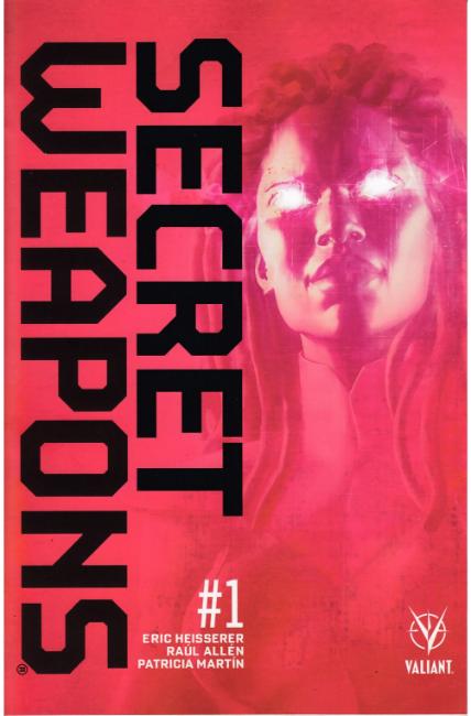 Secret Weapons #1 Third Printing [Valiant Comic] THUMBNAIL