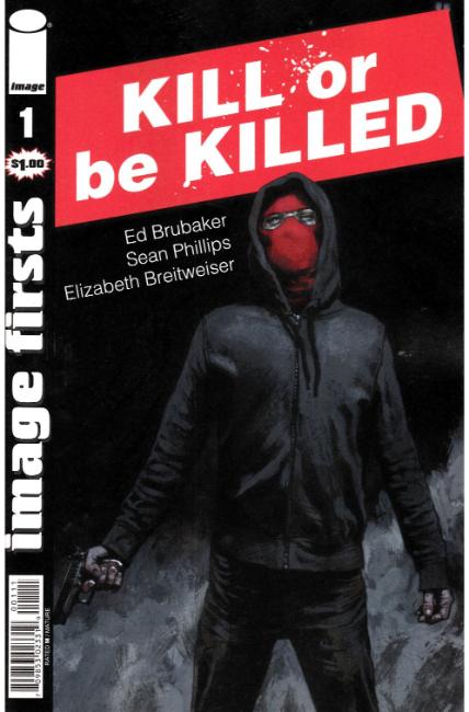 Image Firsts Kill or Be Killed #1 [Image Comic] LARGE