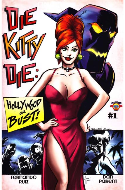 Die Kitty Die Hollywood Or Bust #1 Cover A [Chapterhouse Comic] LARGE
