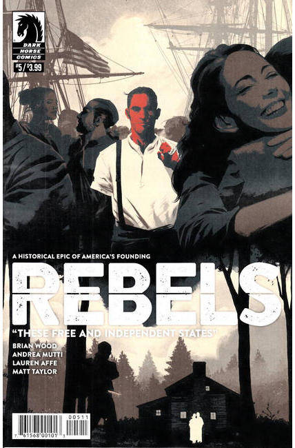 Rebels These Free & Independent States #5 [Dark Horse Comic] LARGE