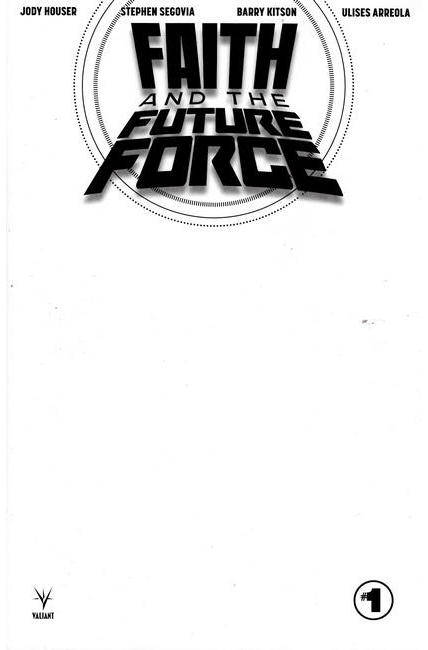 Faith and the Future Force #1 Cover C- Blank Variant [Valiant Comic] LARGE