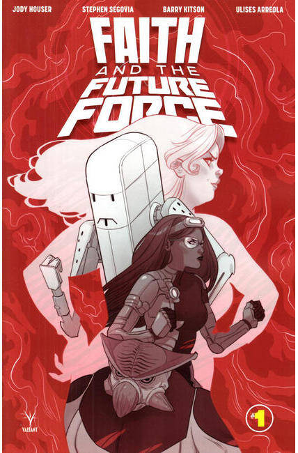 Faith and the Future Force #1 Cover D- Sauvage Incentive [Valiant Comic] LARGE