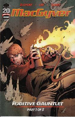 Macgyver Fugitive Gauntlet #1 [Comic] LARGE
