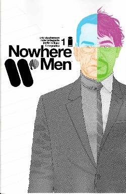 Nowhere Men #1 Third Printing [Image Comic] LARGE