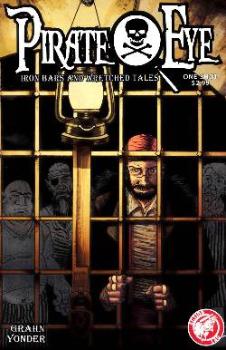 Pirate Eye Iron Bars Wretched Tales (One Shot) [Comic] LARGE