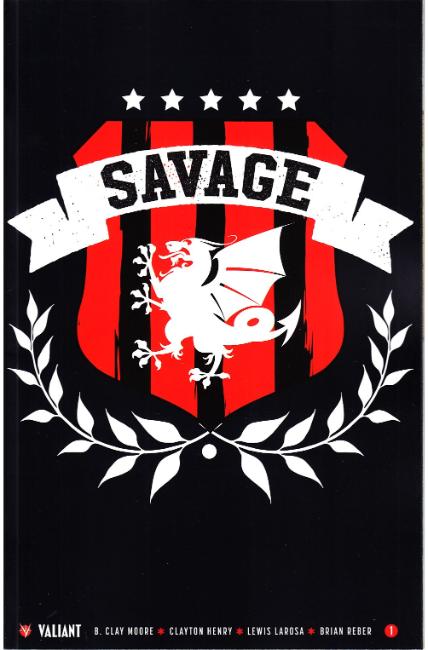 Savage #1 Cover B [Valiant Comic] THUMBNAIL