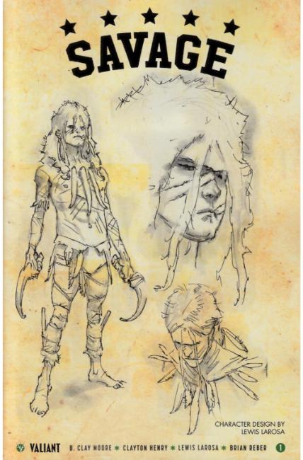 Savage #1 Cover D- Character Design Incentive [Valiant Comic] THUMBNAIL
