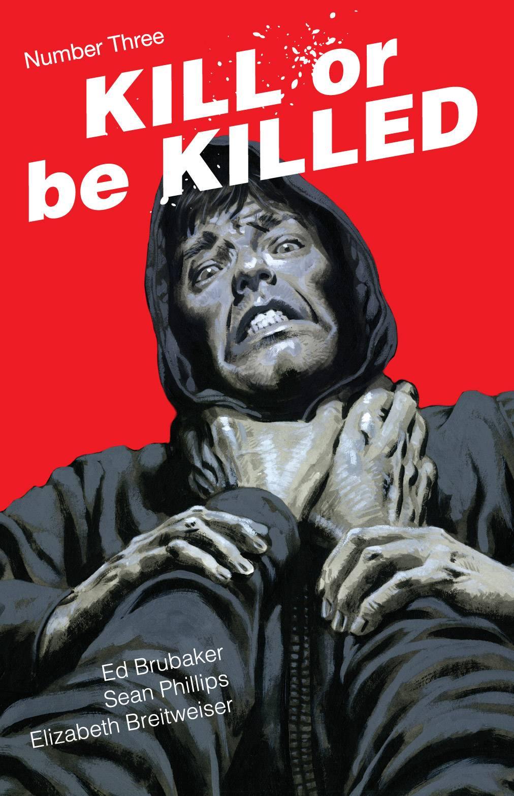 Kill Or Be Killed #3 Second Printing [Image Comic] LARGE